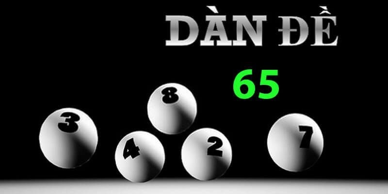 dàn đề 65 số