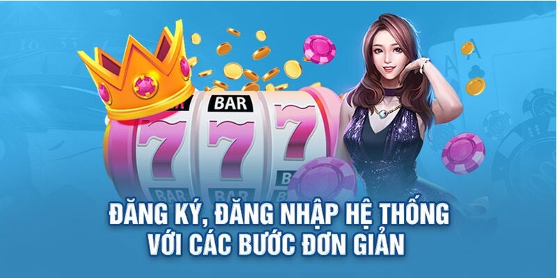 Quy trình đăng ký tài khoản
