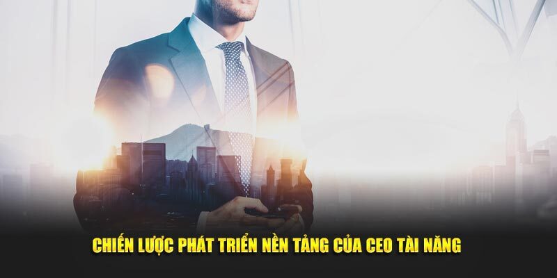 Tác Giả Bong88: Hành Trình Đưa Thương Hiệu Tới Đỉnh Cao 3 Tầm nhìn về tương lai