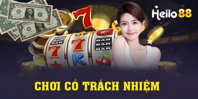 Công cụ hỗ trợ đặc kèo có trách nhiệm tại Hello88